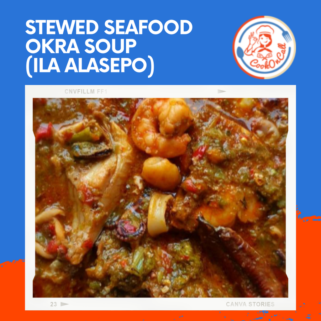 Stewed Seafood Okra Soup (Ila Alasepo) - CookOnCall